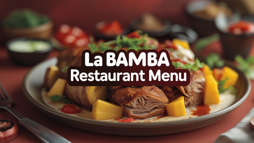 La Bamba Restaurant Menu