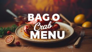 Bag O Crab Menu